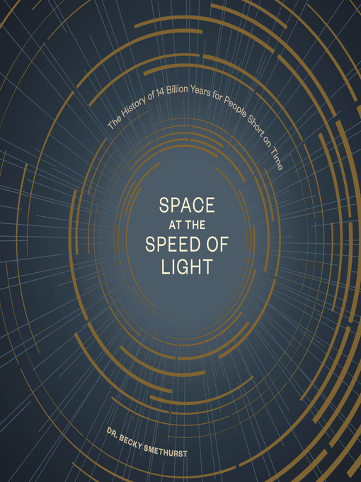 Title details for Space at the Speed of Light by Dr. Becky Smethurst - Available